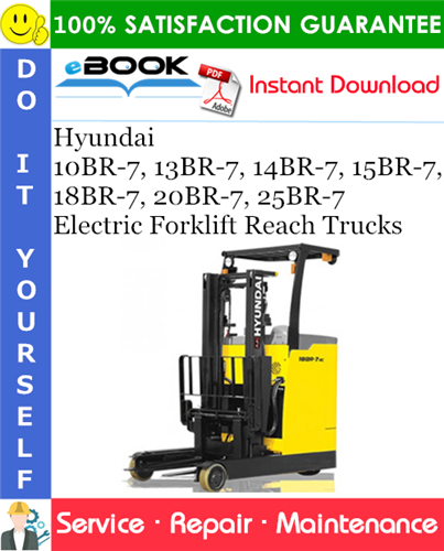 Thumbnail ☆☆ Best ☆☆ Hyundai 10BR-7, 13BR-7, 14BR-7, 15BR-7, 18BR-7, 20BR-7, 25BR-7 Electric Forklift Reach Trucks Service Repair Manual Thumbnail ☆☆ Best ☆☆ Hyundai 10BR-7, 13BR-7, 14BR-7, 15BR-7, 18BR-7, 20BR-7, 25BR-7 Electric Forklift Reach Trucks Service Repair Manual