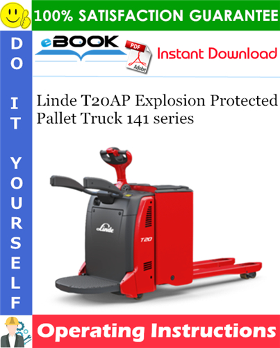 Thumbnail ☆☆ Best ☆☆ Linde T20AP Explosion Protected Pallet Truck 141 series Operating Instructions