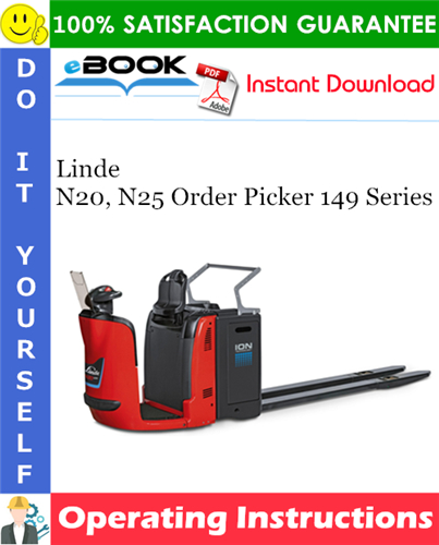 Thumbnail ☆☆ Best ☆☆ Linde N20, N25 Order Picker 149 Series Operating Instructions (SN. before P02002)