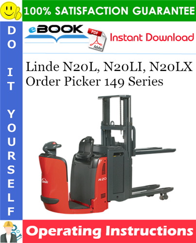 Thumbnail ☆☆ Best ☆☆ Linde N20L, N20LI, N20LX Order Picker 149 Series Operating Instructions (SN.-P02002)