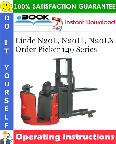 Thumbnail ☆☆ Best ☆☆ Linde N20L, N20LI, N20LX Order Picker 149 Series Operating Instructions (SN. P02003-)
