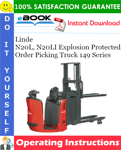 Thumbnail ☆☆ Best ☆☆ Linde N20L, N20LI Explosion Protected Order Picking Truck 149 Series Operating Instructions