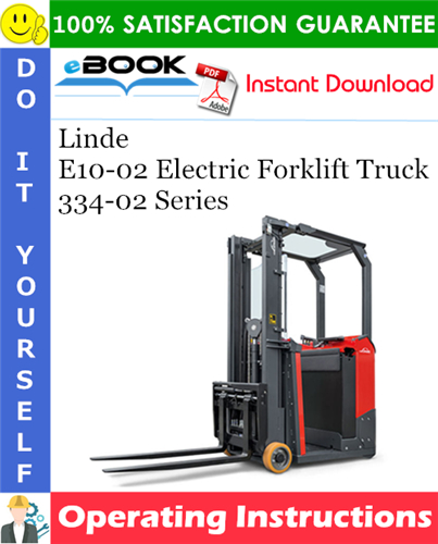 Thumbnail ☆☆ Best ☆☆ Linde E10-02 Electric Forklift Truck 334-02 Series Operating Instructions