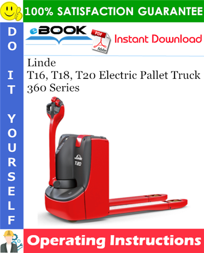 Thumbnail ☆☆ Best ☆☆ Linde T16, T18, T20 Electric Pallet Truck 360 Series Operating Instructions