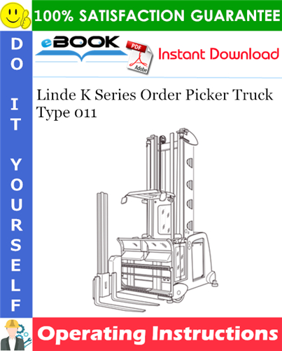 Thumbnail ☆☆ Best ☆☆ Linde K Series Order Picker Truck Type 011 Operating Instructions (from 10.2008)