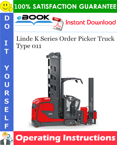 Thumbnail ☆☆ Best ☆☆ Linde K Series Order Picker Truck Type 011 Operating Instructions (From 01.2012) Thumbnail ☆☆ Best ☆☆ Linde K Series Order Picker Truck Type 011 Operating Instructions (From 01.2012)