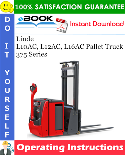 Thumbnail ☆☆ Best ☆☆ Linde L10AC, L12AC, L16AC Pallet Truck 375 Series Operating Instructions