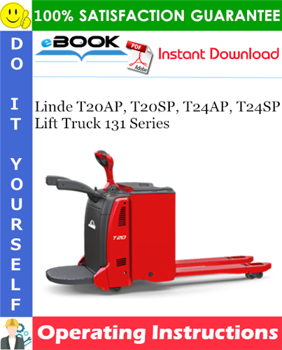 Thumbnail ☆☆ Best ☆☆ Linde T20AP, T20SP, T24AP, T24SP Lift Truck 131 Series Operating Instructions