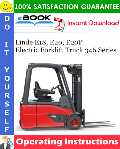 Thumbnail ☆☆ Best ☆☆ Linde E18, E20, E20P Electric Forklift Truck 346 Series Operating Instructions