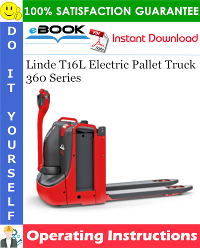 Thumbnail ☆☆ Best ☆☆ Linde T16L Electric Pallet Truck 360 Series Operating Instructions