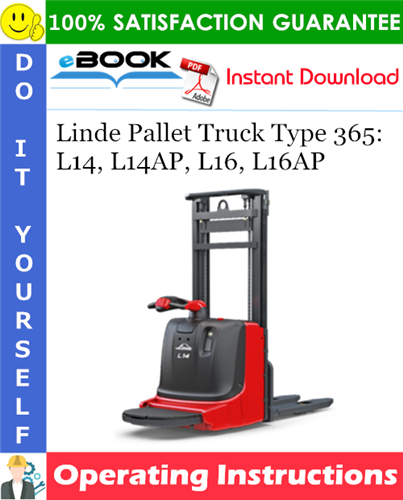 Thumbnail ☆☆ Best ☆☆ Linde Pallet Truck Type 365: L14, L14AP, L16, L16AP Operating Instructions