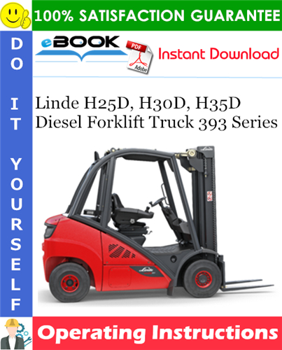 Thumbnail ☆☆ Best ☆☆ Linde H25D, H30D, H35D Diesel Forklift Truck 393 Series Operating Instructions