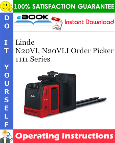 Thumbnail ☆☆ Best ☆☆ Linde N20VI, N20VLI Order Picker 1111 Series Operating Instructions
