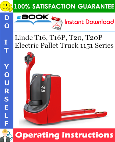 Thumbnail ☆☆ Best ☆☆ Linde T16, T16P, T20, T20P Electric Pallet Truck 1151 Series Operating Instructions