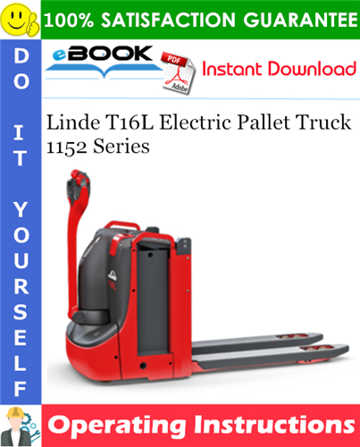 Thumbnail ☆☆ Best ☆☆ Linde T16L Electric Pallet Truck 1152 Series Operating Instructions