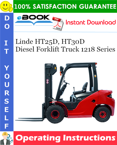 Thumbnail ☆☆ Best ☆☆ Linde HT25D, HT30D Diesel Forklift Truck 1218 Series Operating Instructions