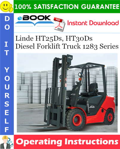 Thumbnail ☆☆ Best ☆☆ Linde HT25Ds, HT30Ds Diesel Forklift Truck 1283 Series Operating Instructions
