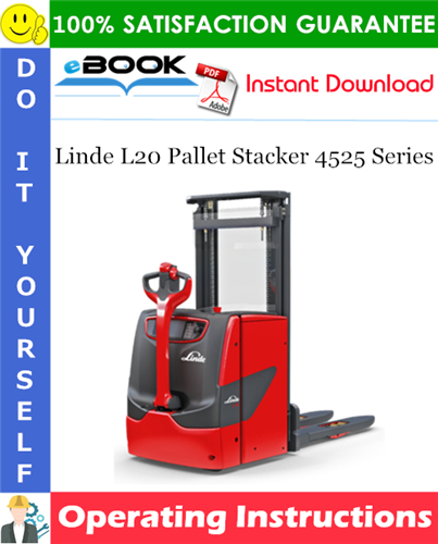 Thumbnail ☆☆ Best ☆☆ Linde L20 Pallet Stacker 4525 Series Operating Instructions