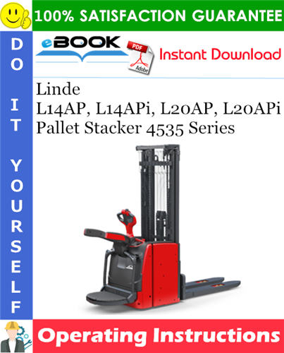 Thumbnail ☆☆ Best ☆☆ Linde L14AP, L14APi, L20AP, L20APi Pallet Stacker 4535 Series Operating Instructions