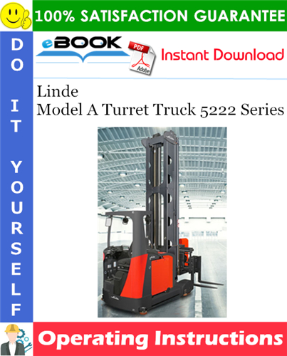 Thumbnail ☆☆ Best ☆☆ Linde Model A Turret Truck 5222 Series Operating Instructions