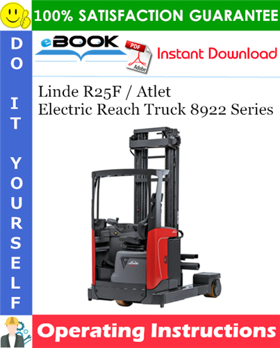 Thumbnail ☆☆ Best ☆☆ Linde R25F / Atlet Electric Reach Truck 8922 Series Operating Instructions