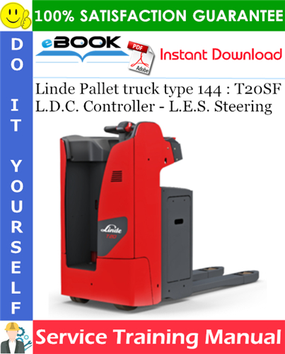 Thumbnail ☆☆ Best ☆☆ Linde Pallet truck type 144: T20SF L.D.C. Controller - L.E.S. Steering Service Training Manual (starting from 07/99)