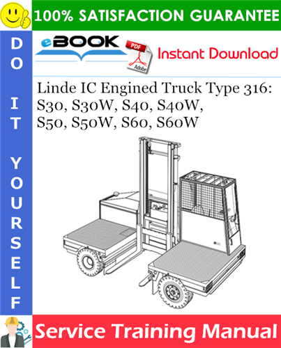 Thumbnail ☆☆ Best ☆☆ Linde IC Engined Truck Type 316: S30, S30W, S40, S40W, S50, S50W, S60, S60W Service Training Manual Thumbnail ☆☆ Best ☆☆ Linde IC Engined Truck Type 316: S30, S30W, S40, S40W, S50, S50W, S60, S60W Service Training Manual