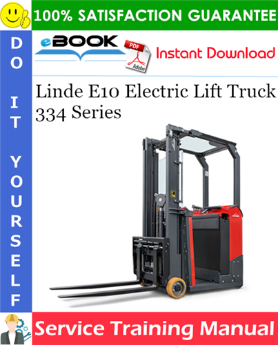 Thumbnail ☆☆ Best ☆☆ Linde E10 Electric Lift Truck 334 Series Service Training Manual