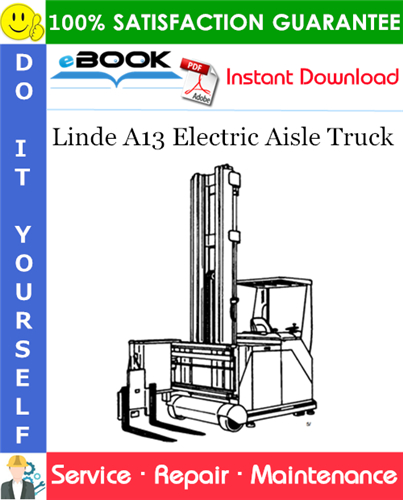 Thumbnail ☆☆ Best ☆☆ Linde A13 Electric Aisle Truck Service Repair Manual