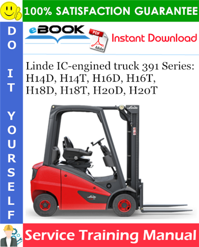 Thumbnail ☆☆ Best ☆☆ Linde IC-engined truck 391 Series: H14D, H14T, H16D, H16T, H18D, H18T, H20D, H20T Service Training Manual