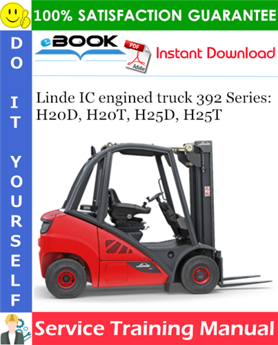 Thumbnail ☆☆ Best ☆☆ Linde IC engined truck 392 Series: H20D, H20T, H25D, H25T Service Training Manual