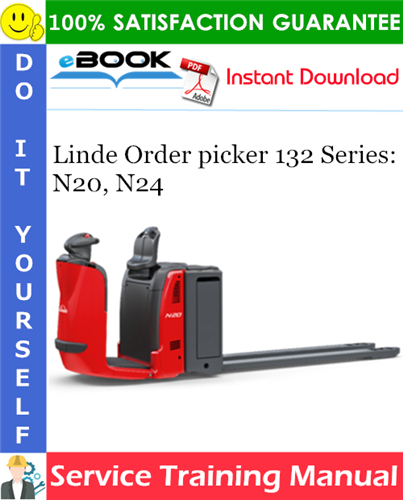 Thumbnail ☆☆ Best ☆☆ Linde Order picker 132 Series: N20, N24 Service Training Manual