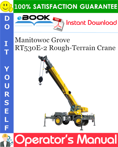 Thumbnail ☆☆ Best ☆☆ Manitowoc Grove RT530E-2 Rough-Terrain Crane Operators Manual Thumbnail ☆☆ Best ☆☆ Manitowoc Grove RT530E-2 Rough-Terrain Crane Operators Manual