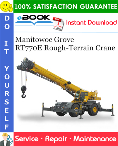 Thumbnail ☆☆ Best ☆☆ Manitowoc Grove RT770E Rough-Terrain Crane Service Repair Manual