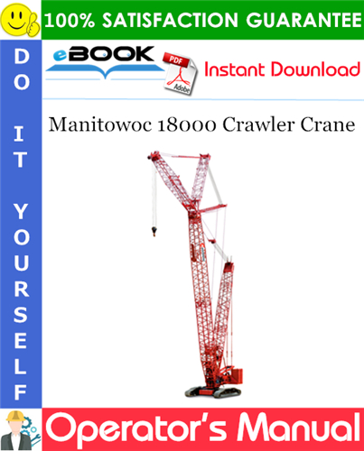 Thumbnail ☆☆ Best ☆☆ Manitowoc 18000 Crawler Crane Operators Manual