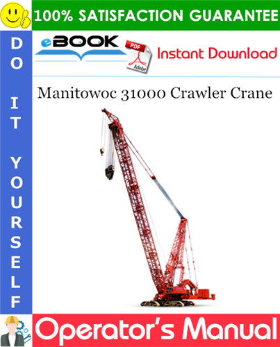 Thumbnail ☆☆ Best ☆☆ Manitowoc 31000 Crawler Crane Operators Manual