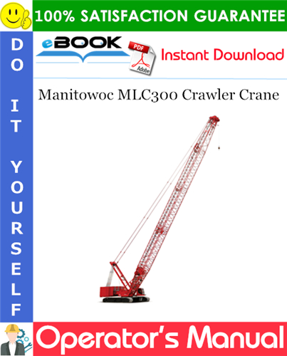 Thumbnail ☆☆ Best ☆☆ Manitowoc MLC300 Crawler Crane Operators Manual