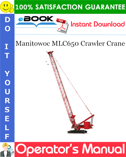Thumbnail ☆☆ Best ☆☆ Manitowoc MLC650 Crawler Crane Operators Manual