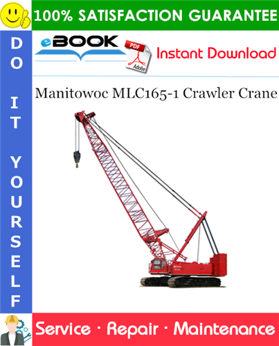 Thumbnail ☆☆ Best ☆☆ Manitowoc MLC165-1 Crawler Crane Service Repair Manual
