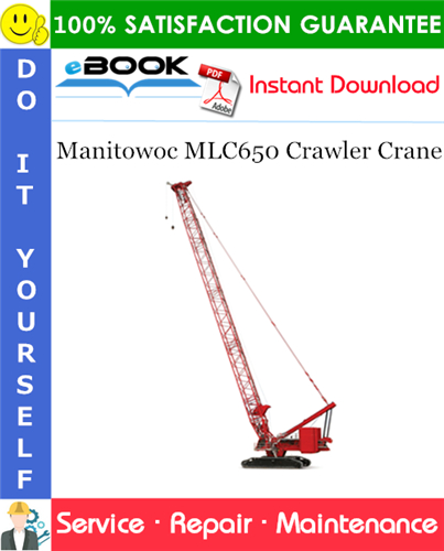 Thumbnail ☆☆ Best ☆☆ Manitowoc MLC650 Crawler Crane Service Repair Manual
