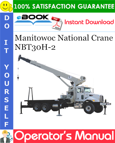 Thumbnail ☆☆ Best ☆☆ Manitowoc National Crane NBT30H-2 Operators Manual