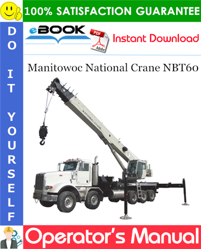Thumbnail ☆☆ Best ☆☆ Manitowoc National Crane NBT60 Operators Manual