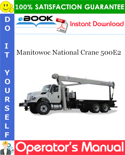 Thumbnail ☆☆ Best ☆☆ Manitowoc National Crane 500E2 Operators Manual