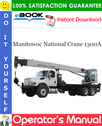 Thumbnail ☆☆ Best ☆☆ Manitowoc National Crane 1300A Operators Manual
