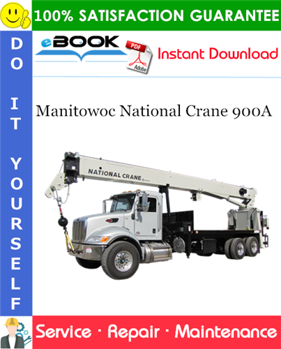 Thumbnail ☆☆ Best ☆☆ Manitowoc National Crane 900A Service Repair Manual