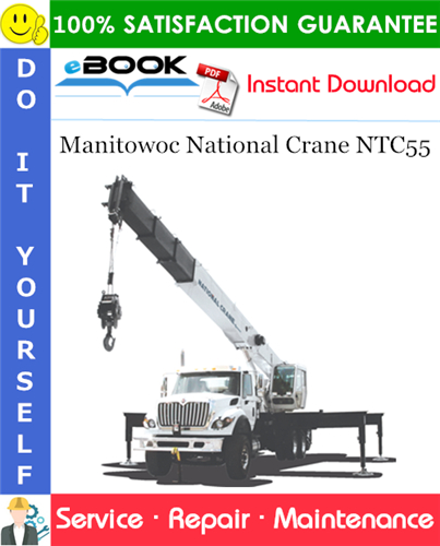 Thumbnail ☆☆ Best ☆☆ Manitowoc National Crane NTC55 Service Repair Manual