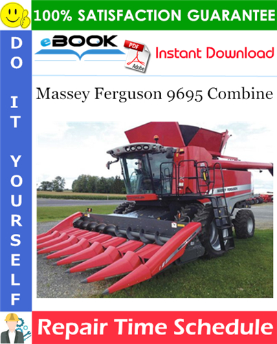 Thumbnail ☆☆ Best ☆☆ Massey Ferguson 9695 Combine Repair Time Schedule Manual