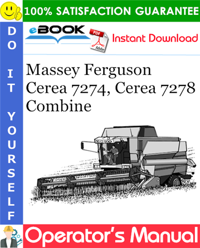 Thumbnail ☆☆ Best ☆☆ Massey Ferguson Cerea 7274, Cerea 7278 Combine Operators Manual