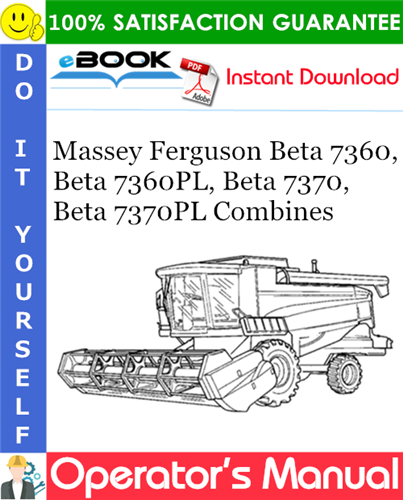 Thumbnail ☆☆ Best ☆☆ Massey Ferguson Beta 7360, Beta 7360PL, Beta 7370, Beta 7370PL Combines Operators Manual
