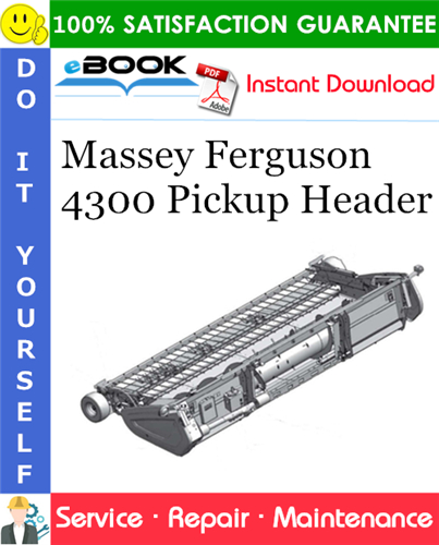 Thumbnail ☆☆ Best ☆☆ Massey Ferguson 4300 Pickup Header Service Repair Manual